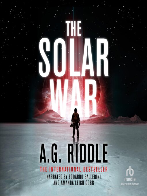 Title details for The Solar War by A.G. Riddle - Available